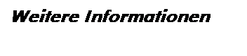 Textfeld: Weitere Informationen
 
JUGEND-URLAUBE:
 
